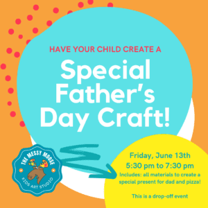 Special Fathers Day Craft Event