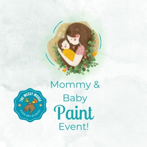 Mommy and Baby Paint Event